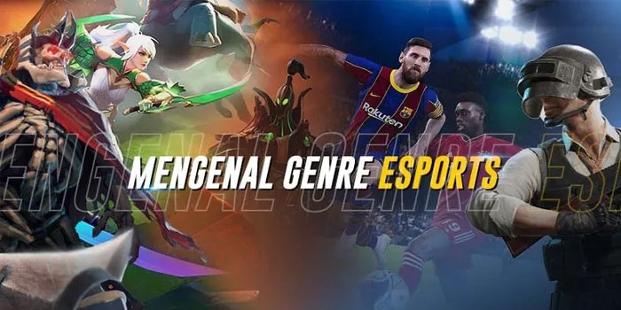 Jenis Game yang Sering Dipertandingkan di Esports