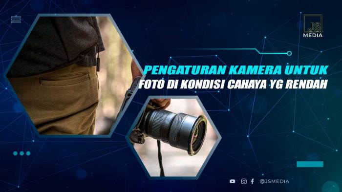 Setting Kamera Malam Hari Biar Terang